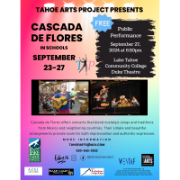 Tahoe Arts Projects Presents: Casacada de Flores