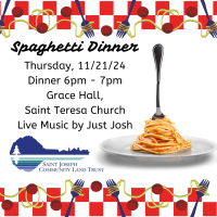 Spaghetti Dinner: St. Joseph Community Land Trust