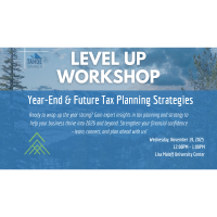 Level Up Workshop: Year-End & Future Tax Planning Strategies