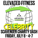 Elevated Fitness Celebrity Charity Scavenger Dash