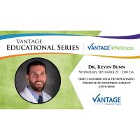 Vantage Educational series - Dr. Kevin Bunn - Total Hip Replacement