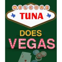 Tuna Does Vegas