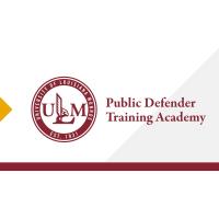 ULM Public Defender Training Academy provides essential resources for Louisiana public defenders
