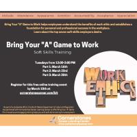 Bring Your "A" Game To Work - Soft Skills Training - Part 1