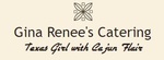 Gina Renee's Catering