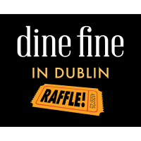 Dublin Chamber Civic Foundation Dine Fine in Dublin Raffle 2025
