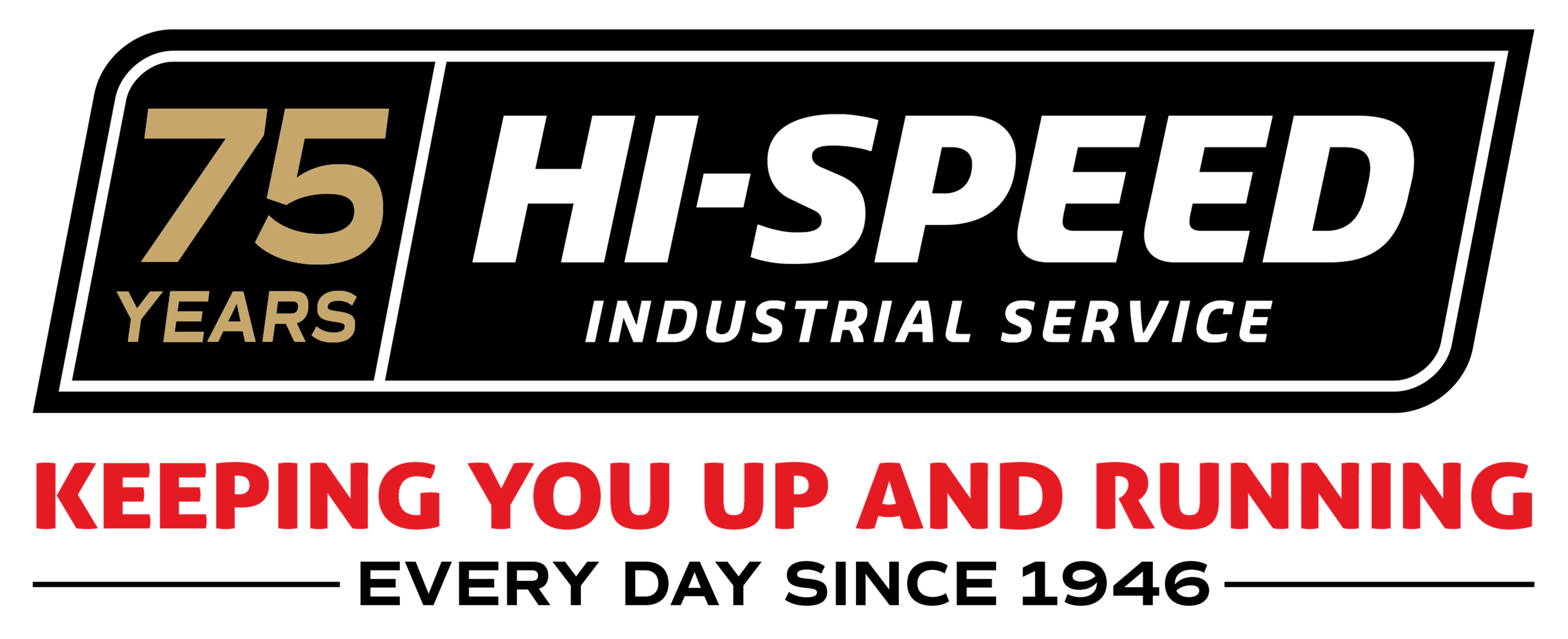 HiSpeed Industrial Service Celebrates 75 Years of Keeping Clients Up