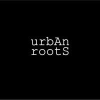 urbAn rootS