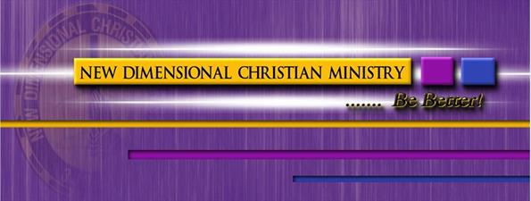 New Dimensional Christian Ministry, Inc.