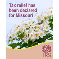 IRS announces tax relief for taxpayers impacted by severe storms, straight-line winds, tornadoes, and wildfires in Missouri; various deadlines postponed to Nov. 3 