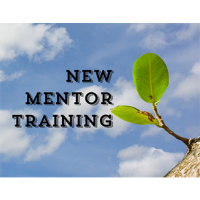 New/Potential Mentor Training