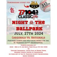 B104 Night at the Ball Park- Fundraising event for St Francois County Backstoppers