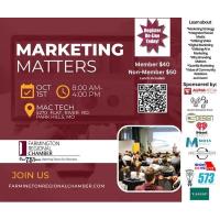 Marketing Matters: the 2nd Annual Farmington Regional Chamber Business Conference