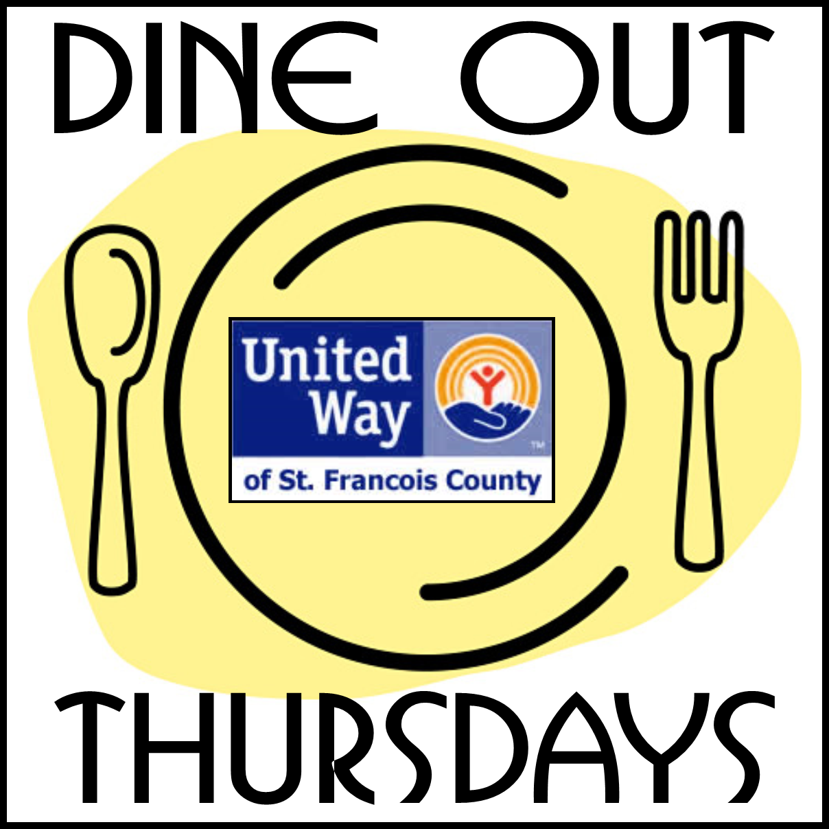 Dine Out Thursday for United Way at El Tapatio (Farmington) or Hubs Pub & Grill (Bonne Terre)