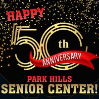 Celebrating 50 Years of the Park Hills Senior Center!