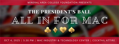 Mineral Area College Foundation Announces ''The President's Ball: All In For MAC''