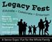 Legacy Fest: Educate, Celebrate, Entertain