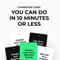 ZenBusiness Shares Five Quick Marketing Tasks Small Business Owners Can Complete in 10 Minutes or Le