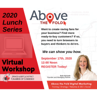 2020 Virtual Lunch Series - Digital Marketing Workshop - Above the Fold