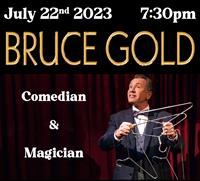 An Evening of Magical Comedy with Bruce Gold