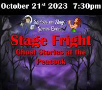 Scribes on Stage - Stage Fright - Ghost Stories at the Peacock