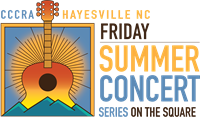 CCCRA Friday Summer Concert Series in downtown Hayesville