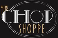 The Chop Shoppe