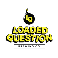 BEER: Celebrating 6 Questionable Years - Loaded Question Anniversary