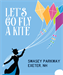 Prescott Park Arts Festival presents: Let's Go Fly A Kite!