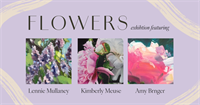 FLOWERS Exhibition featuring 3 local artists