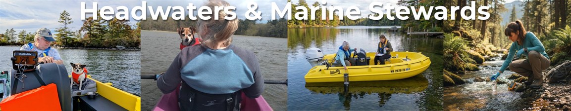 Headwaters & Marine Stewards Headwaters & Marine Stewards