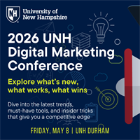 10th annual UNH Digital Marketing Conference | Friday, May 8 | A Full Day of Strategy, Trends & Tools in Durham