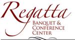 Regatta Banquet & Conference Center Regatta Banquet & Conference Center