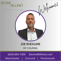 Devine Millimet Welcomes New Of Counsel Joe Rheaume