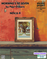New Hampshire Theatre Project Launches new series of Play Readings for Grown-Ups’with 'Morning’s at Seven'