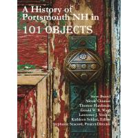 Pre-publication sale of 'A History of Portsmouth NH in 101 Objects' book for Portsmouth NH 400 Anniversary