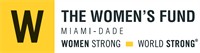 THE WOMEN'S FUND OF MIAMI-DADE "VIRTUAL IMPACT COLLABORATIVE": Actionable Advice for Women: Machiavelli Meets Miami