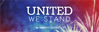 9:30AM Sunday Celebration: United We Stand