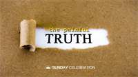 9:30AM Sunday Celebration: The Painful Truth