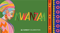 9:30AM Sunday Celebration: Kwanzaa