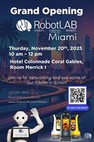 Exclusive Invitation: RobotLAB Miami Grand Opening & Live Business Solutions Demo