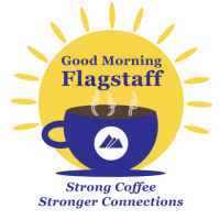 Good Morning Flagstaff- Power Networking Breakfast 03/14/19