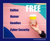 Is your company at risk? Learn 8 Easy Steps to securing your business IT. (free coffee, goodies, and humor)