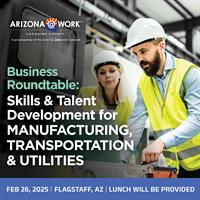 BUSINESS ROUNDTABLE: Skills & Talent Development for MANUFACTURING, TRANSPORTATION &UTILITIES