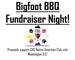 Bigfoot BBQ Fundraiser Night in support of CHS Native Club