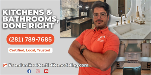 Premium Residential Remodeling serving Conroe, Montgomery, The Woodlands, Magnolia, Spring and Tomball