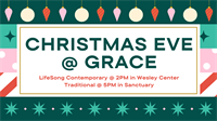 (M) Christmas Eve @ Grace - Traditional Service