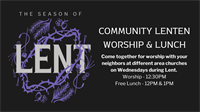 (M) Community Lenten Worship and Lunch Series