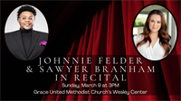 (M) GraceNotes Concert: Johnnie Felder and Sawyer Branham in Recital