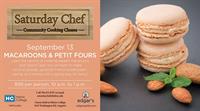 Saturday Chef Community Cooking Class - Macaroons & Petit Fours
